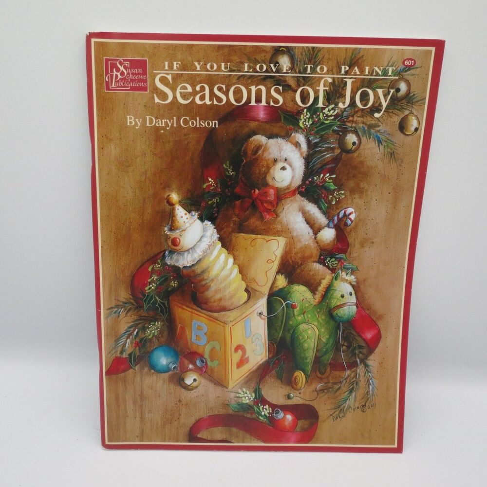 If You Love to Paint Seasons of Joy Daryl Colson 2012 Painting Patterns Susan